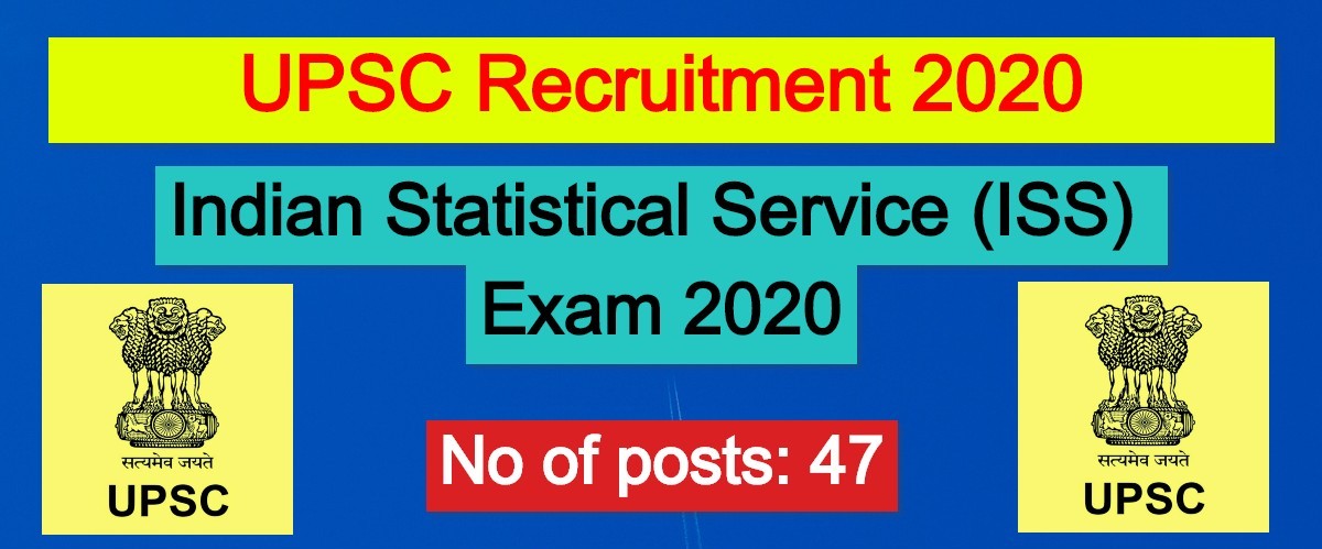 47 Indian Statistical Service Examination UPSC Recruitment