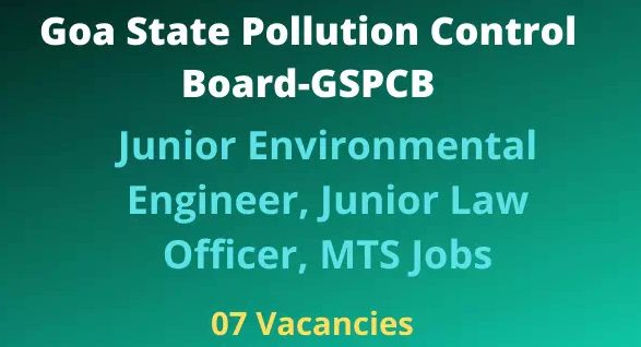 07 Jr. Environmental Engineer Jr Law Officer MTS Posts In GSPCB 1