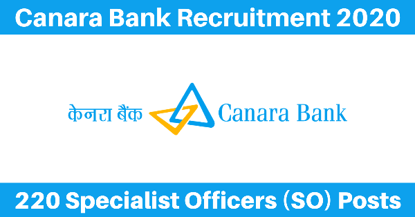 220 Specialist Officers Posts In Canara Bank 1