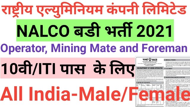 32 Operator Mining Mate Foreman Posts In NALCO 1