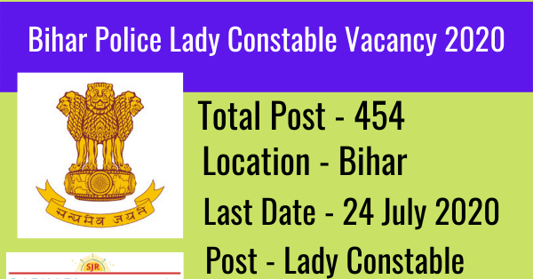 454 Lady Constable Recruitment In Bihar Police 2020 1