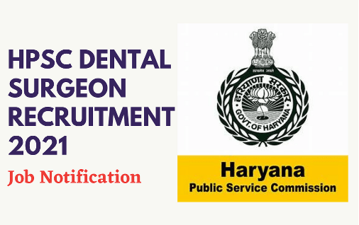 81 Dental Surgeon Posts In HPSC 2021 1