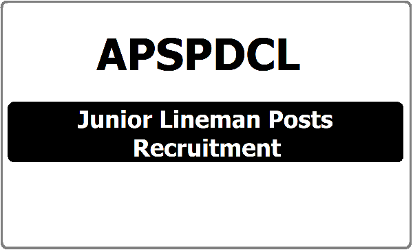 APCPDCL Recruitment 2021 86 Junior Lineman Recruitment 1