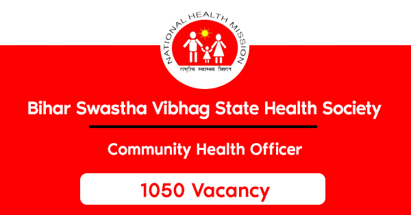 Apply For 1050 Community Health Officers Posts In SHS Bihar 1