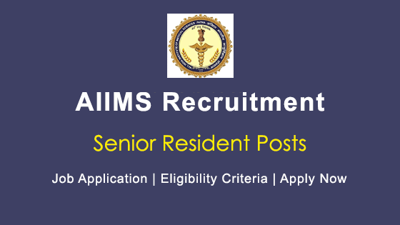 Apply For 131 Senior Resident Jobs in AIIMS Patna 1