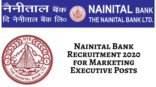 Apply For 15 Marketing Executive Posts In Nainital Bank 2020 1