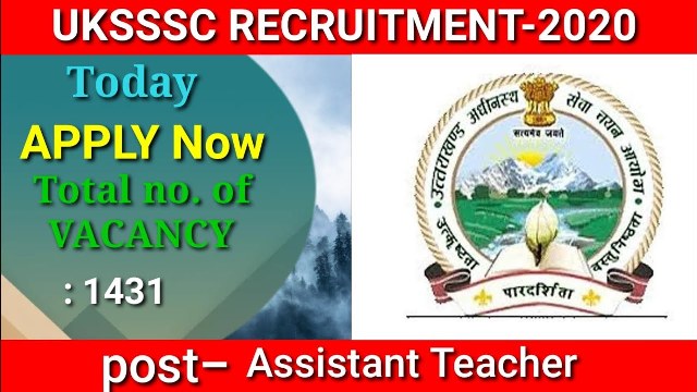 Apply for 1431 Assistant Teacher Posts In UKSSSC 1