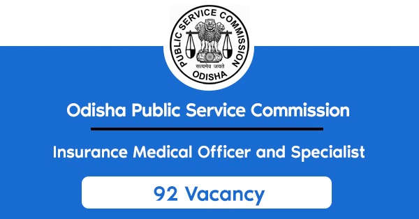 Notice For 92 IMO and Specialist Recruitment In OPSC 1