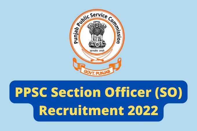 PPSC Recruitment 2022 66 Section Officer Recruitment Now 1