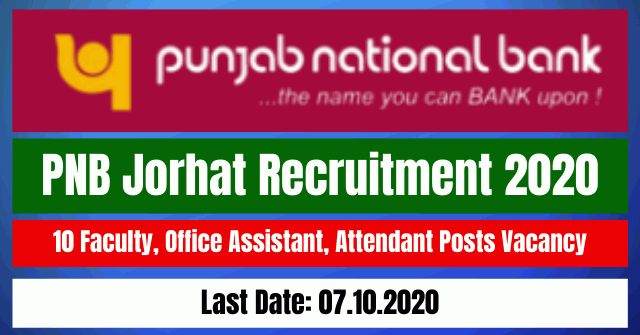 Recruitment Details For 10 Faculty Office Assistant Attendant Post in PNB 1