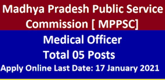 Recruitment For 05 Medical Officer Posts In MPPSC 1