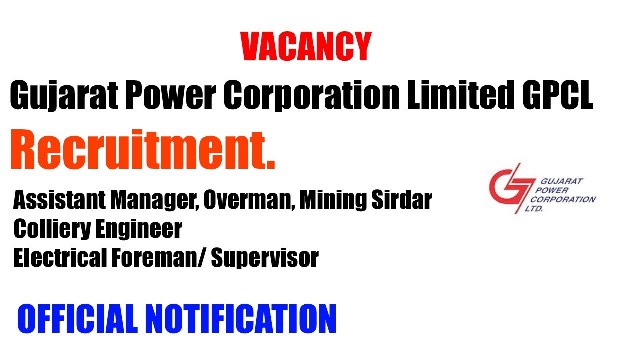 Recruitment For 37 Mining Sardar OvermanAssistant Manager Posts In GPCL 1