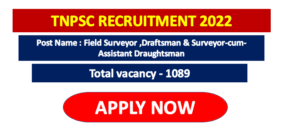 TNPSC Recruitment 2022 1089 Field Surveyor Draftsman Recruitment Now 1