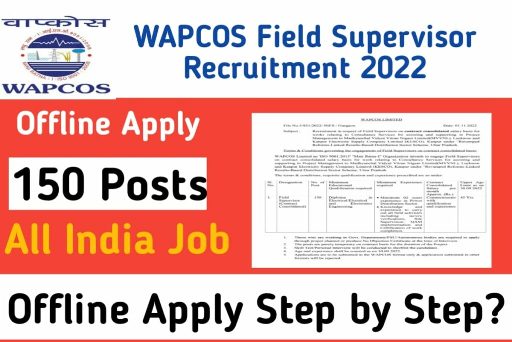 WAPCOS Recruitment 2022 150 Field Supervisor Recruitment Now 1